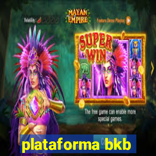 plataforma bkb